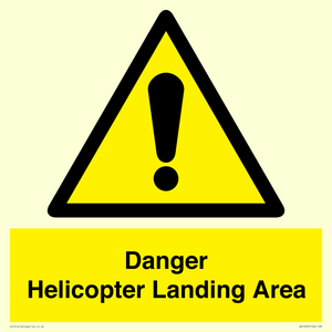 Danger Helicopter Landing Area